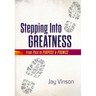 Stepping Into Greatness
