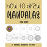 How to Draw Mandalas for Kids