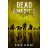 Dead America The Third Week Part Two - 6 Book Collection