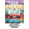 Our Ridiculous World (Trip): Around the world on a scooter with a sidecar