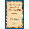 The Personal Memoirs of U.S. Grant, Vol. 2