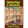Lightning Slinger of Andersonville