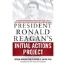 President Ronald Reagan's Initial Actions Project