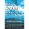 Beul Nam Beinn: A Merworld Fantasy