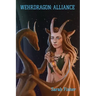 Wehrdragon: Alliance