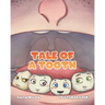 Tale of a Tooth