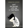 Just Balancing: Life on a Tightrope