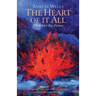 The Heart of It All: The Bible's Big Picture