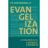 Evangelization: A Challenge for the Catholic Church