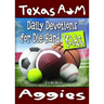 Daily Devotions for Die-Hard Kids Texas A&M Aggies