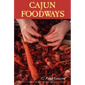 Cajun Foodways