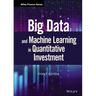 Big Data and Machine Learning in Quantitative Investment