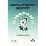 Analytical Measurement Terminology: Handbook of Terms Used in Quality Assurance of Analytical Measurement