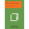 The Living Fountain: A Series of Sermons