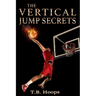 The Vertical Jump Secrets
