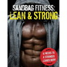 Sandbag Fitness: Lean & Strong