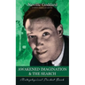 Awakened Imagination and The Search ( Metaphysical Pocket Book )