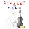 Vivaldi for Violin: 10 Easy Themes for Violin Beginner Book
