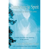 Connecting To Spirit If you build it, they will come