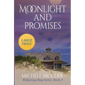 Moonlight and Promises (Hideaway Bay Book 3) Large Print