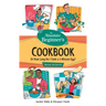The Absolute Beginner's Cookbook, Revised 3rd Edition: Or How Long Do I Cook a 3-Minute Egg?