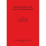 Gender Identities in Italy in the First Millenium BC