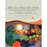 You Are What You Drink