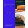 Principals of Property Law: Law School Notes 2018