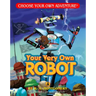 Your Very Own Robot