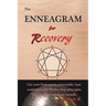 The Enneagram for Recovery
