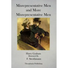 Misrepresentative Men and More Misrepresentative Men