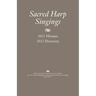 Sacred Harp Singings: 2021 Minutes and 2022 Directory