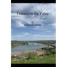 Violence In The Valley