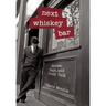 Next Whiskey Bar