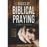 Basics of Biblical Praying
