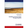 Gridding of Smart Solar Energy Systems