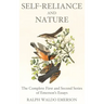 Self-Reliance and Nature: The Complete First and Second Series of Emerson's Essays