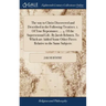 The way to Christ Discovered and Described in the Following Treatises. 1. Of True Repentance. ... 4. Of the Supersensual Life. By Jacob Behmen. To Whi