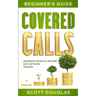 Covered Calls Beginner's Guide: Generate Monthly Income with Options Trading