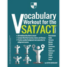 Vocabulary Workout for the SAT/ACT: Volume 3