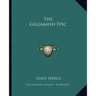 The Gilgamesh Epic