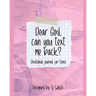 Dear God, Can you text me back?: Devotional for teens