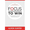 Focus To Win