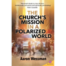 Church's Mission in a Polarized World