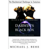 Darwin's Black Box: The Biochemical Challenge to Evolution