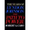 The Path to Power: The Years of Lyndon Johnson I