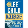Bad Luck and Trouble: A Reacher Novel