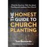 Honest Guide to Church Planting Softcover