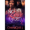 No Love Given 2