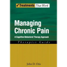 Managing Chronic Pain: A Cognitive-Behavioral Therapy Approachtherapist Guide